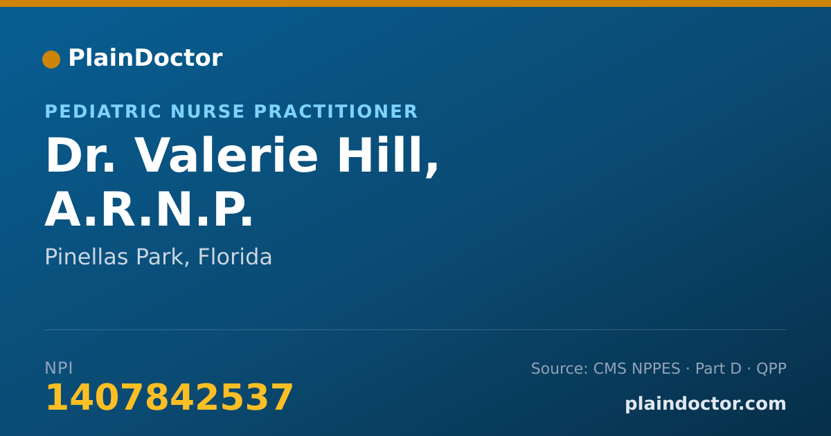 Shareable card for Valerie Hill, A.R.N.P. - Pediatric Nurse Practitioner, Pinellas Park, FL
