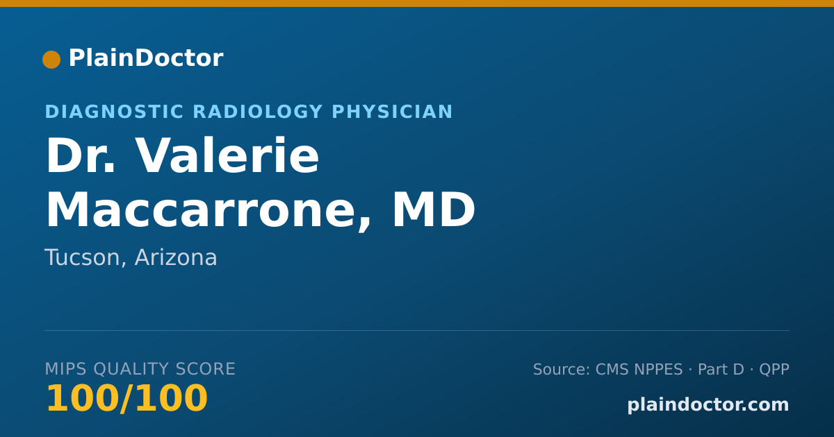 Shareable card for Valerie Maccarrone, MD - Diagnostic Radiology Physician, Tucson, AZ