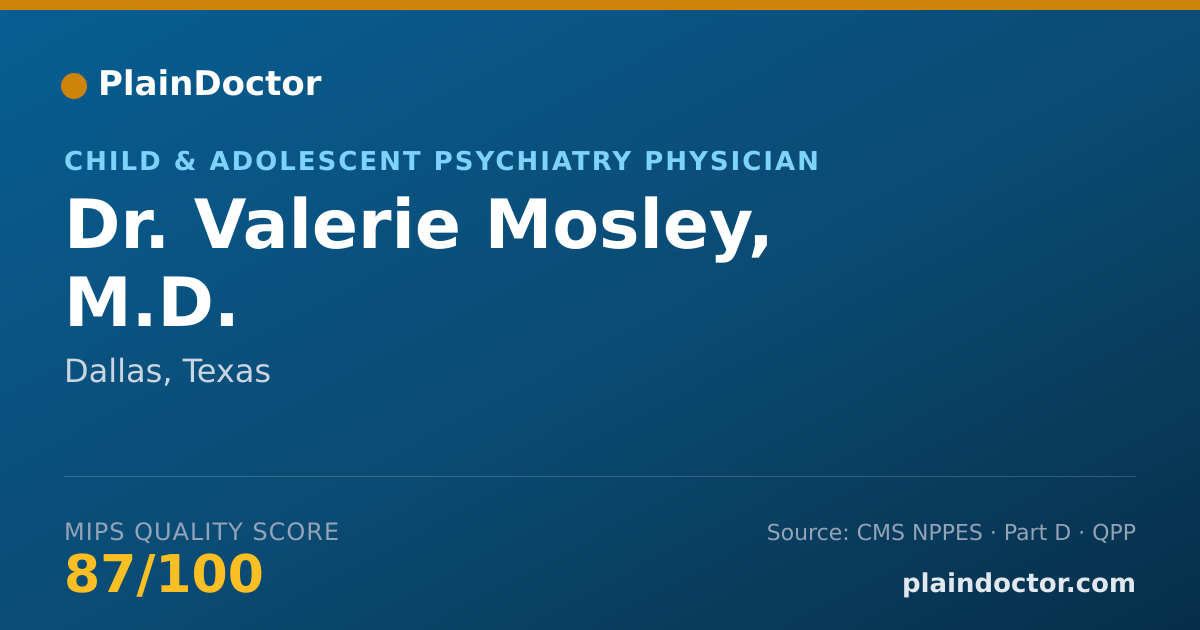 Shareable card for Valerie Mosley, M.D. - Child & Adolescent Psychiatry Physician, Dallas, TX