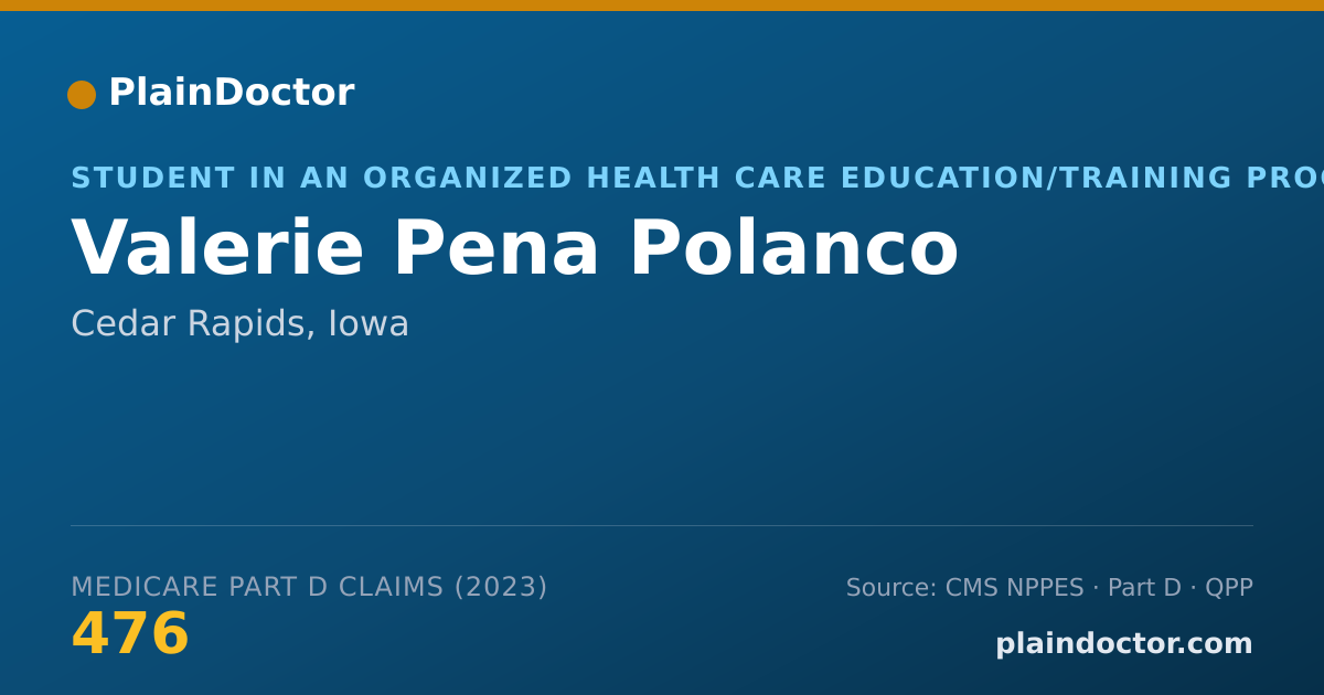 Shareable card for Valerie Pena Polanco - Student in an Organized Health Care Education/Training Program, Cedar Rapids, IA