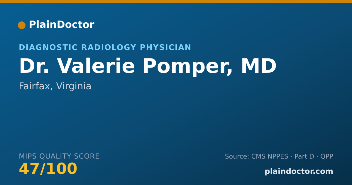 Shareable card for Valerie Pomper, MD - Diagnostic Radiology Physician, Fairfax, VA