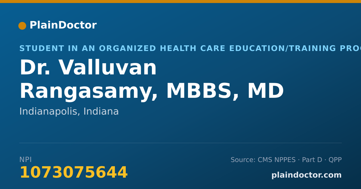 Shareable card for Valluvan Rangasamy, MBBS, MD - Student in an Organized Health Care Education/Training Program, Indianapolis, IN