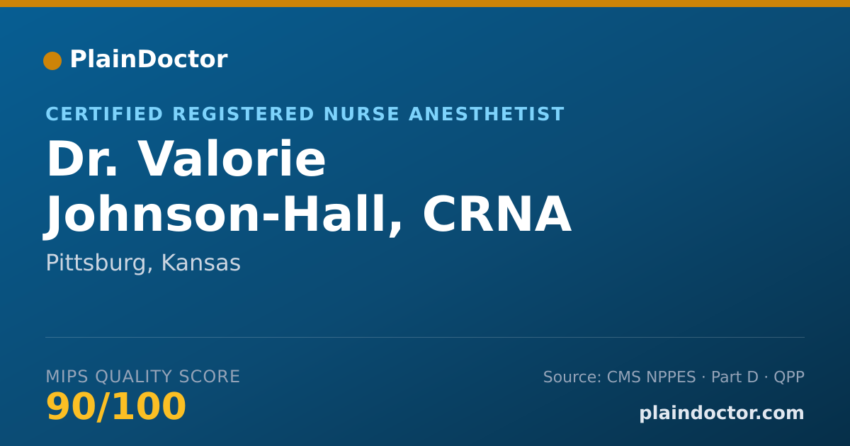 Shareable card for Valorie Johnson-Hall, CRNA - Certified Registered Nurse Anesthetist, Pittsburg, KS