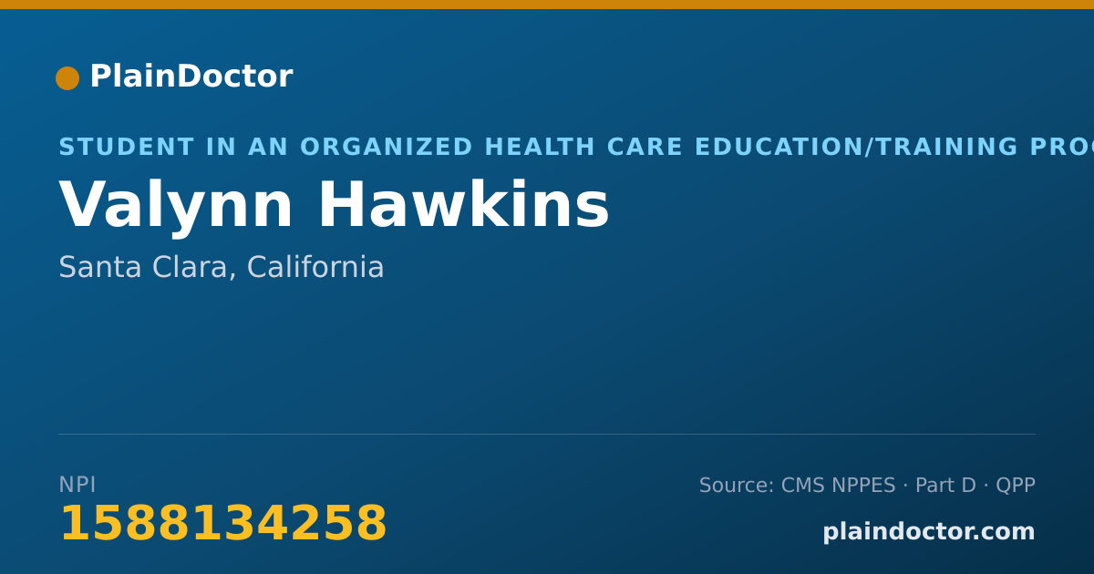 Shareable card for Valynn Hawkins - Student in an Organized Health Care Education/Training Program, Santa Clara, CA