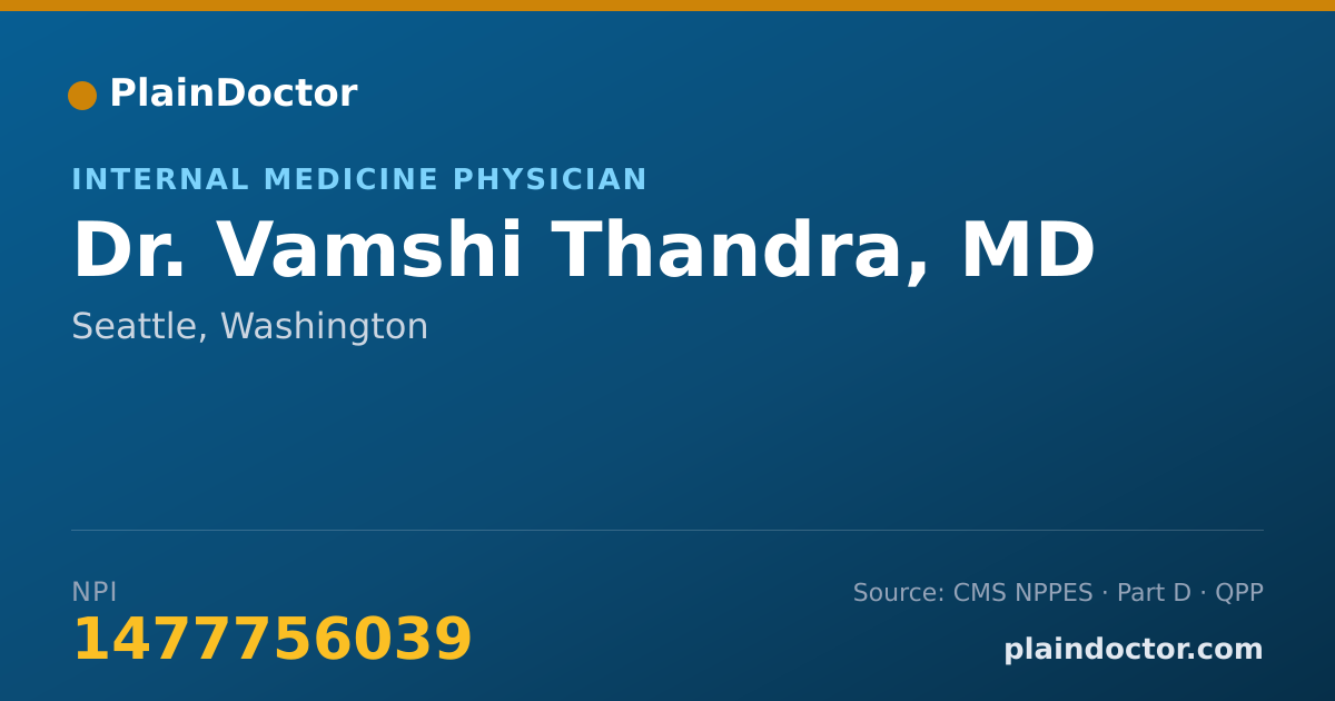 Shareable card for Vamshi Thandra, MD - Internal Medicine Physician, Seattle, WA