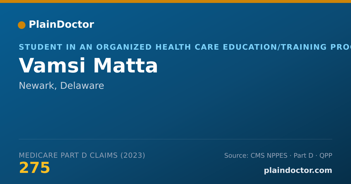 Shareable card for Vamsi Matta - Student in an Organized Health Care Education/Training Program, Newark, DE