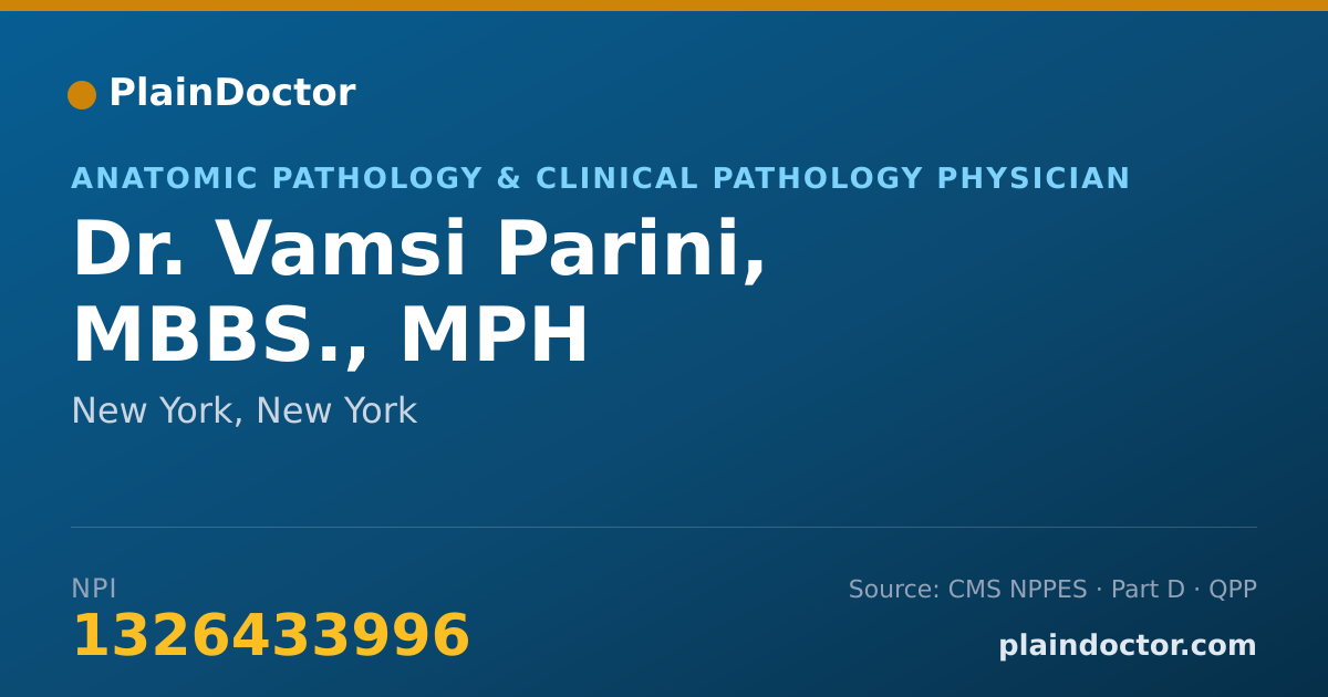 Shareable card for Vamsi Parini, MBBS., MPH - Anatomic Pathology & Clinical Pathology Physician, New York, NY