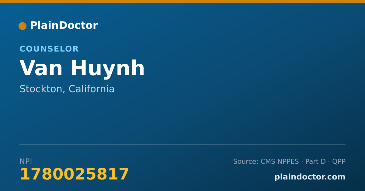 Shareable card for Van Huynh - Counselor, Stockton, CA