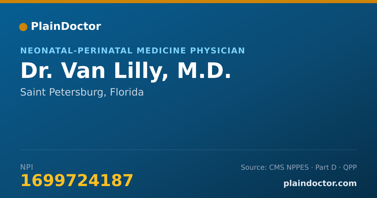 Shareable card for Van Lilly, M.D. - Neonatal-Perinatal Medicine Physician, Saint Petersburg, FL