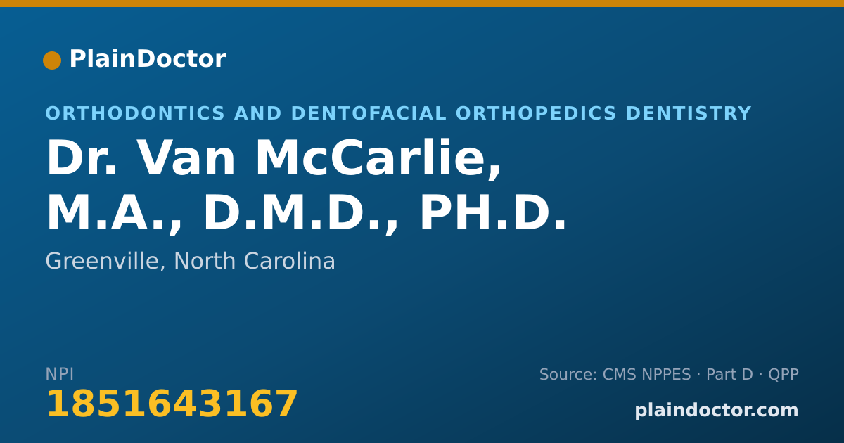 Shareable card for Van McCarlie, M.A., D.M.D., PH.D. - Orthodontics and Dentofacial Orthopedics Dentistry, Greenville, NC