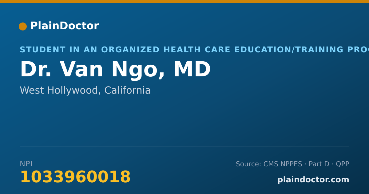 Shareable card for Van Ngo, MD - Student in an Organized Health Care Education/Training Program, West Hollywood, CA