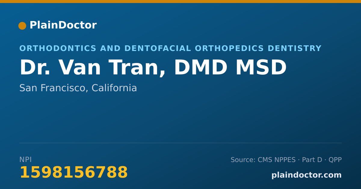 Shareable card for Van Tran, DMD MSD - Orthodontics and Dentofacial Orthopedics Dentistry, San Francisco, CA