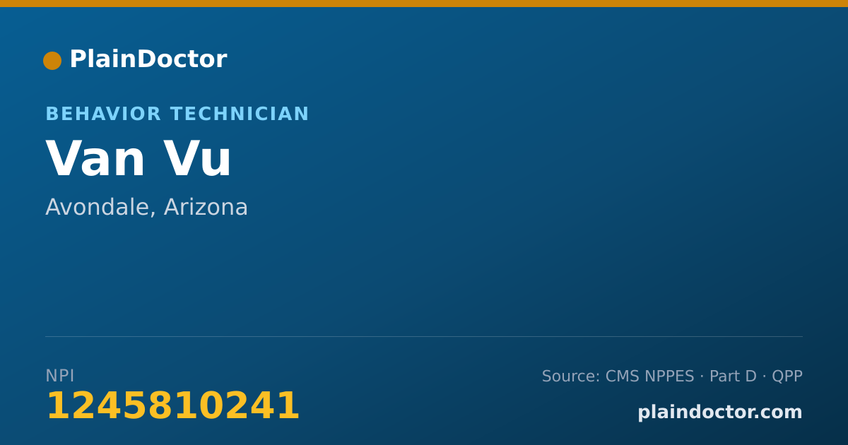 Shareable card for Van Vu - Behavior Technician, Avondale, AZ
