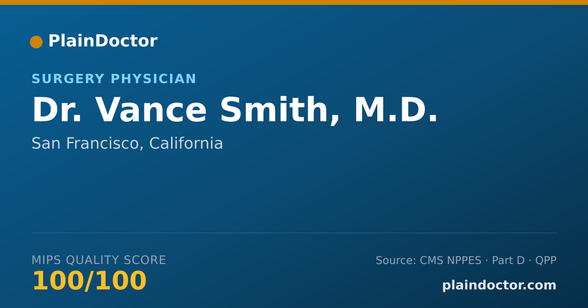 Shareable card for Vance Smith, M.D. - Surgery Physician, San Francisco, CA