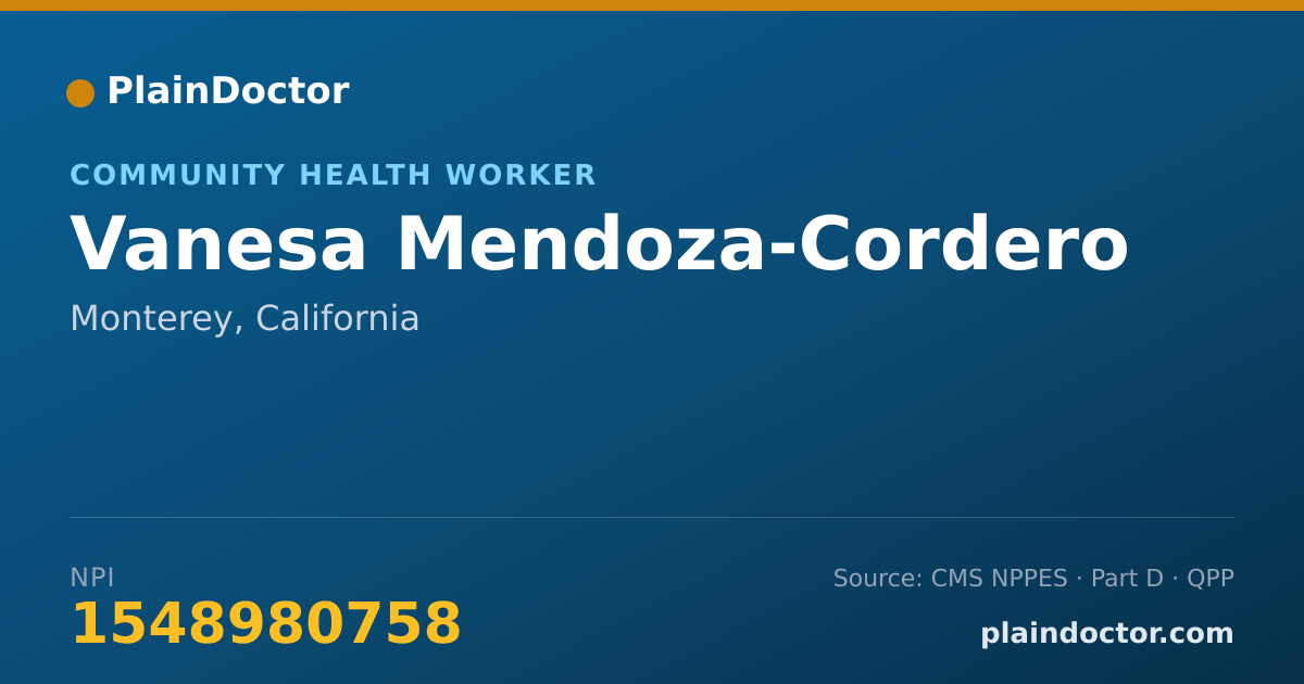Shareable card for Vanesa Mendoza-Cordero - Community Health Worker, Monterey, CA