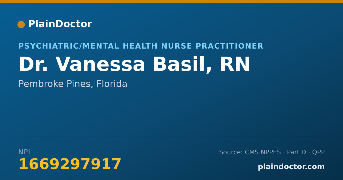 Shareable card for Vanessa Basil, RN - Psychiatric/Mental Health Nurse Practitioner, Pembroke Pines, FL