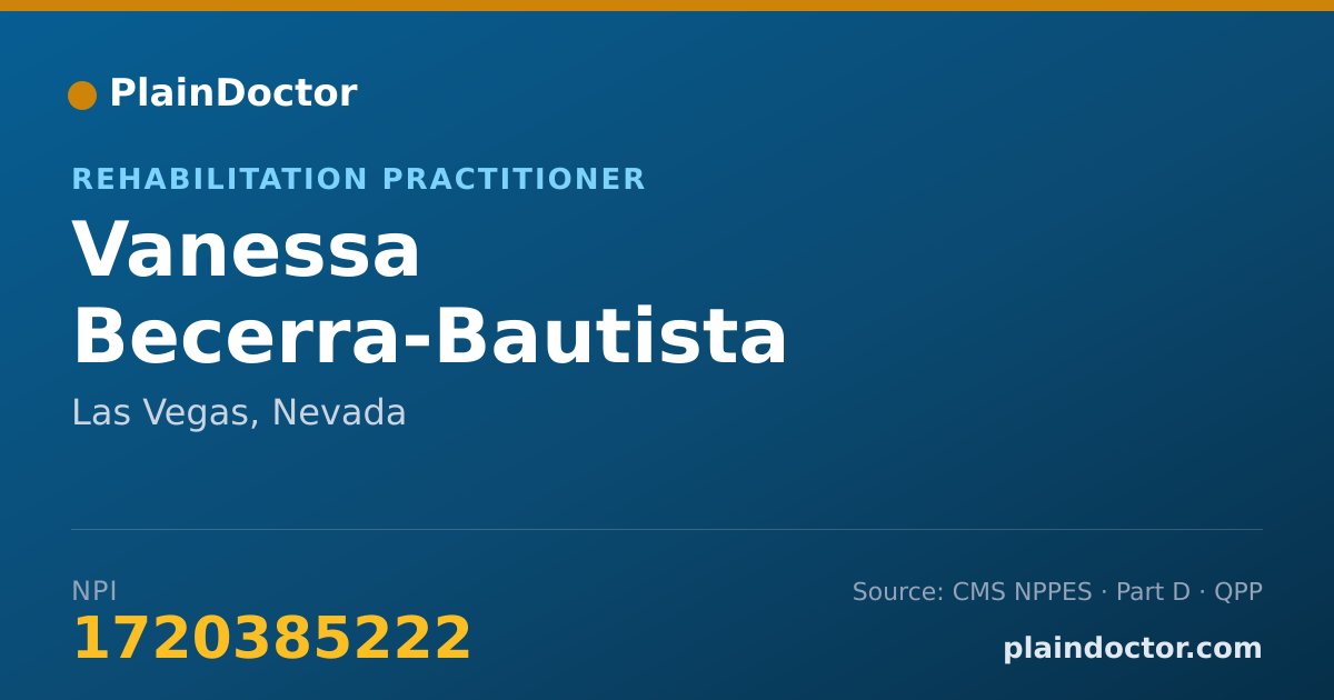 Shareable card for Vanessa Becerra-Bautista - Rehabilitation Practitioner, Las Vegas, NV