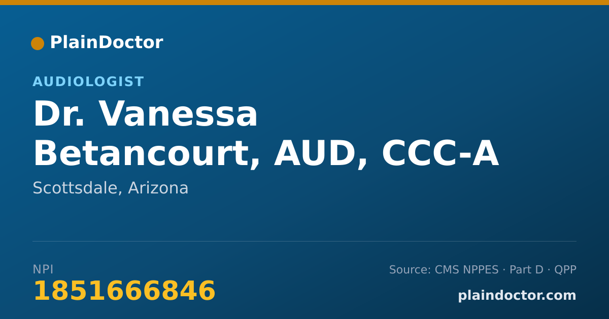 Shareable card for Vanessa Betancourt, AUD, CCC-A - Audiologist, Scottsdale, AZ