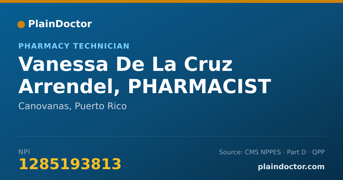 Shareable card for Vanessa De La Cruz Arrendel, PHARMACIST TECH - Pharmacy Technician, Canovanas, PR