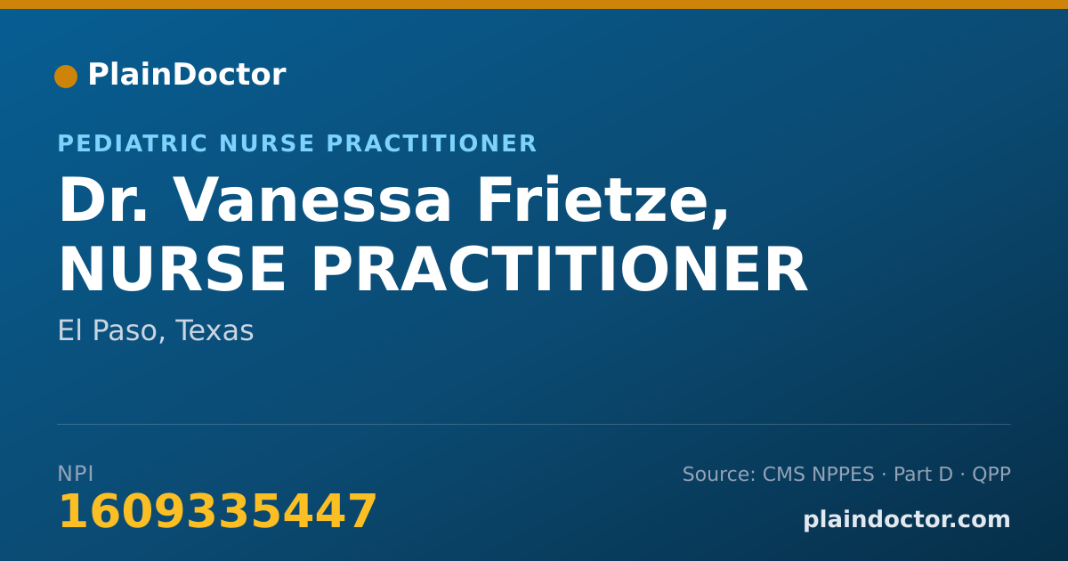 Shareable card for Vanessa Frietze, NURSE PRACTITIONER - Pediatric Nurse Practitioner, El Paso, TX