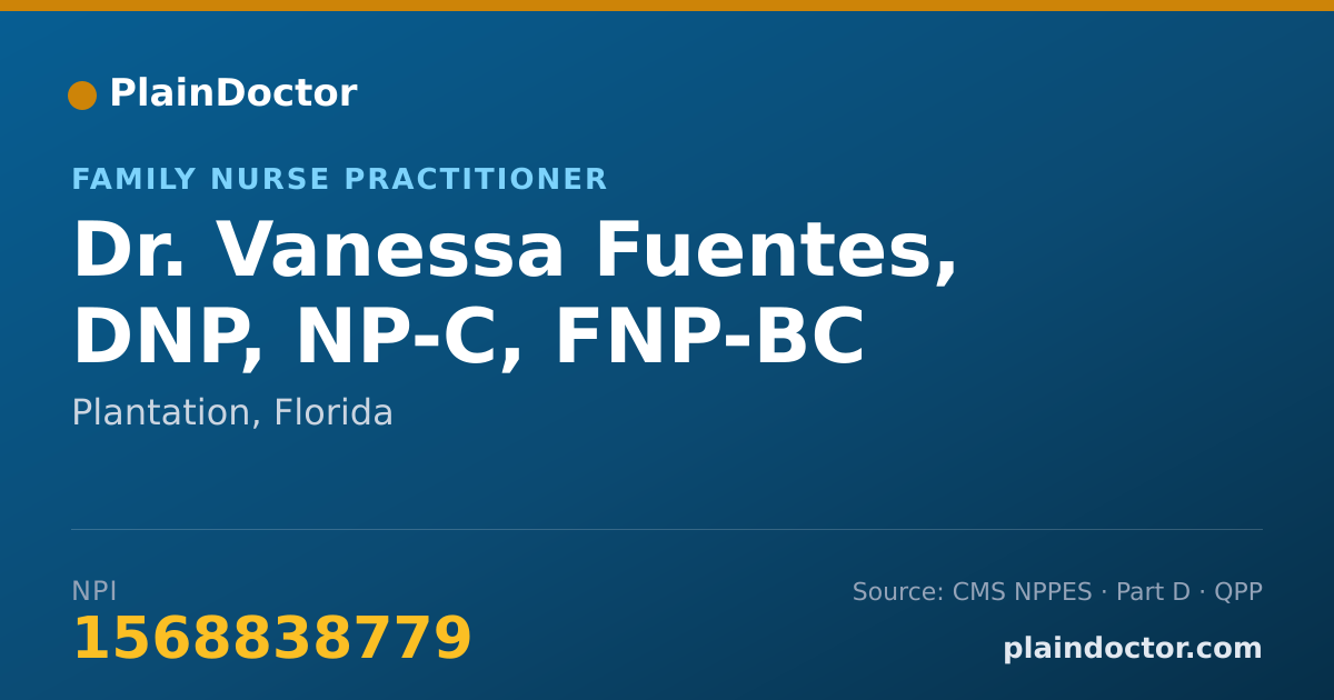Shareable card for Vanessa Fuentes, DNP, NP-C, FNP-BC - Family Nurse Practitioner, Plantation, FL