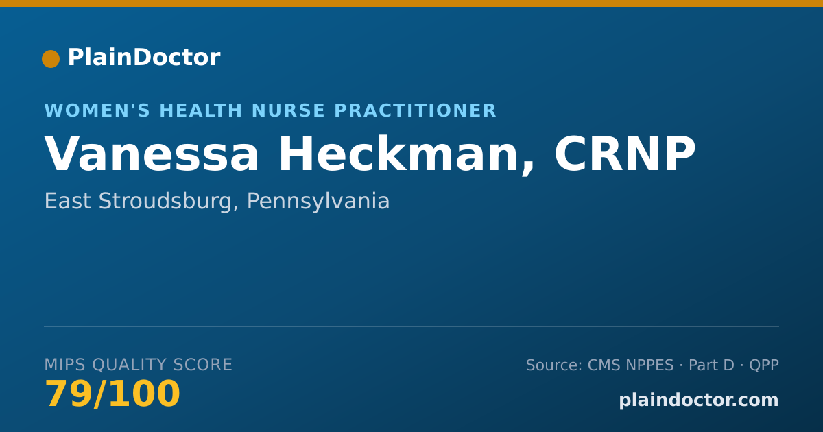 Shareable card for Vanessa Heckman, CRNP - Women's Health Nurse Practitioner, East Stroudsburg, PA