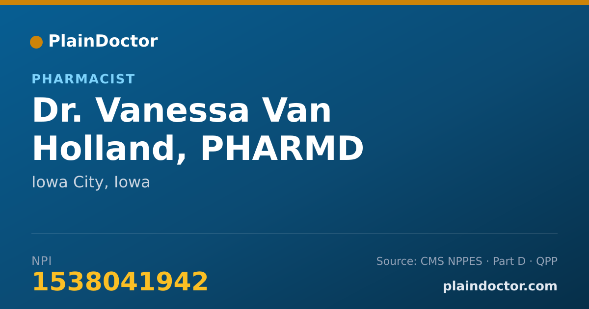 Shareable card for Vanessa Van Holland, PHARMD - Pharmacist, Iowa City, IA