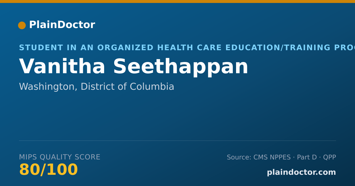 Shareable card for Vanitha Seethappan - Student in an Organized Health Care Education/Training Program, Washington, DC