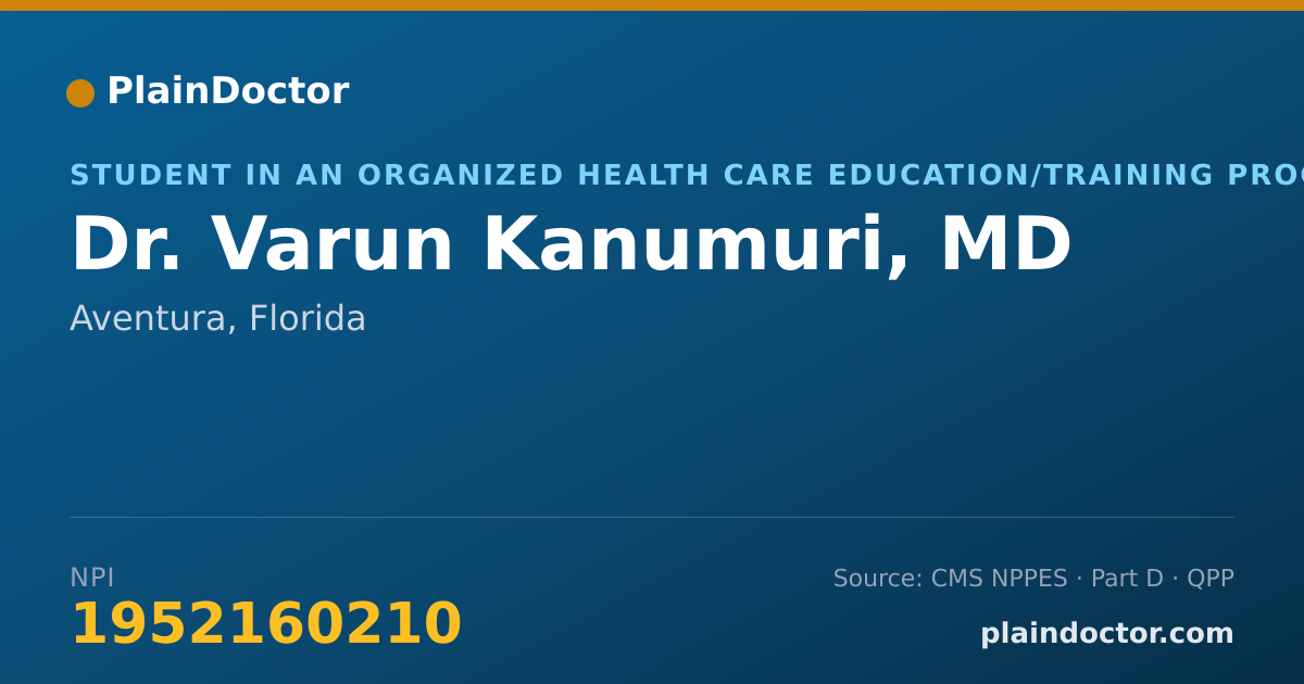 Shareable card for Varun Kanumuri, MD - Student in an Organized Health Care Education/Training Program, Aventura, FL