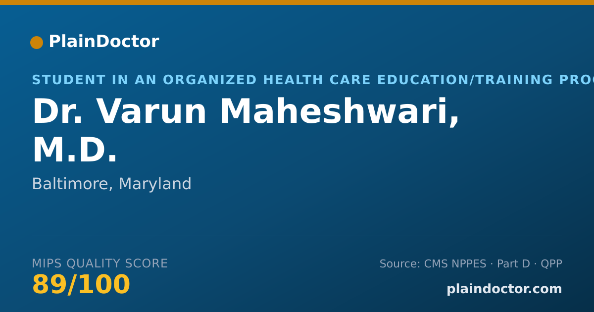 Shareable card for Varun Maheshwari, M.D. - Student in an Organized Health Care Education/Training Program, Baltimore, MD