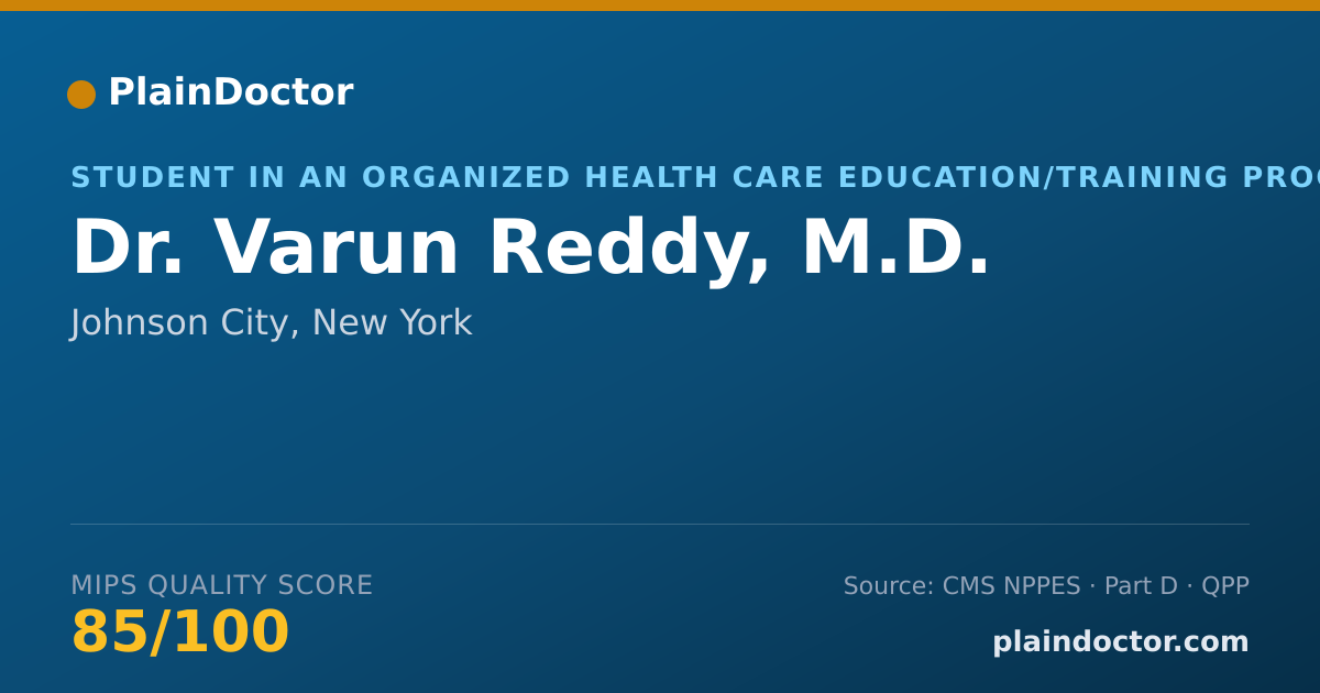 Shareable card for Varun Reddy, M.D. - Student in an Organized Health Care Education/Training Program, Johnson City, NY