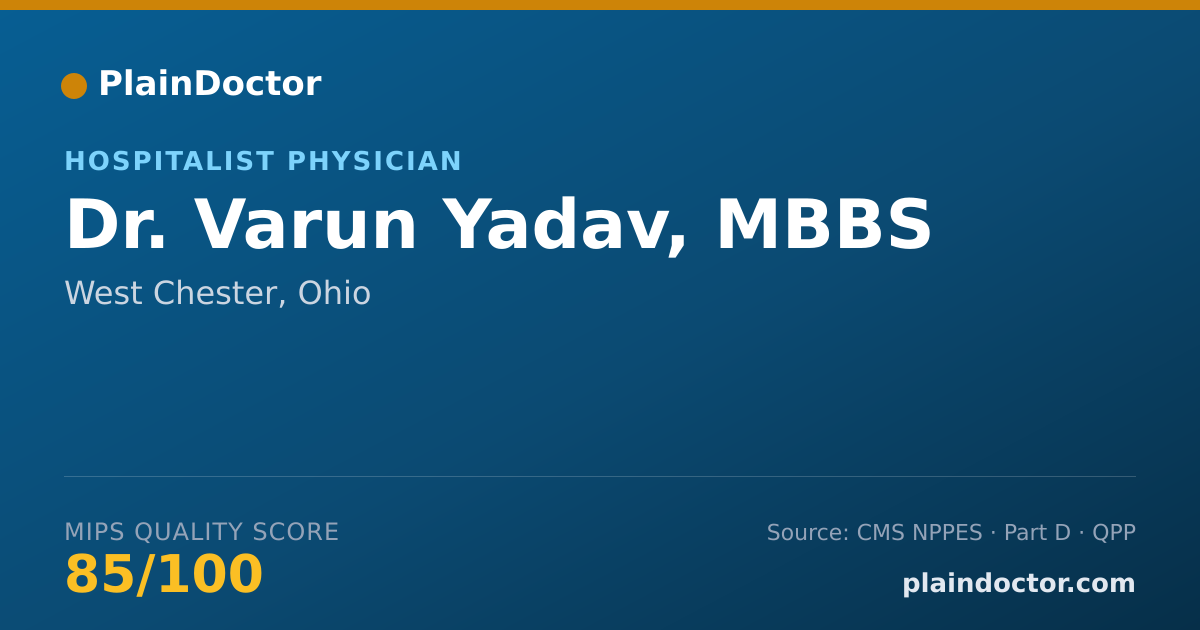Shareable card for Varun Yadav, MBBS - Hospitalist Physician, West Chester, OH