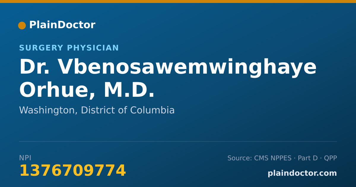 Shareable card for Vbenosawemwinghaye Orhue, M.D. - Surgery Physician, Washington, DC