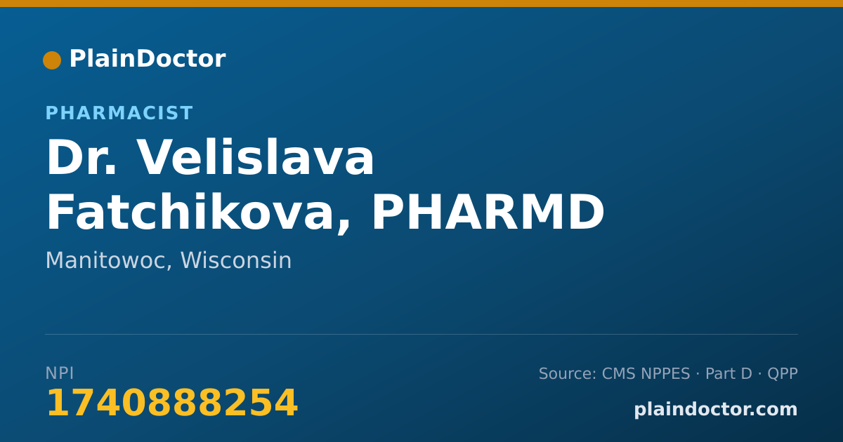 Shareable card for Velislava Fatchikova, PHARMD - Pharmacist, Manitowoc, WI