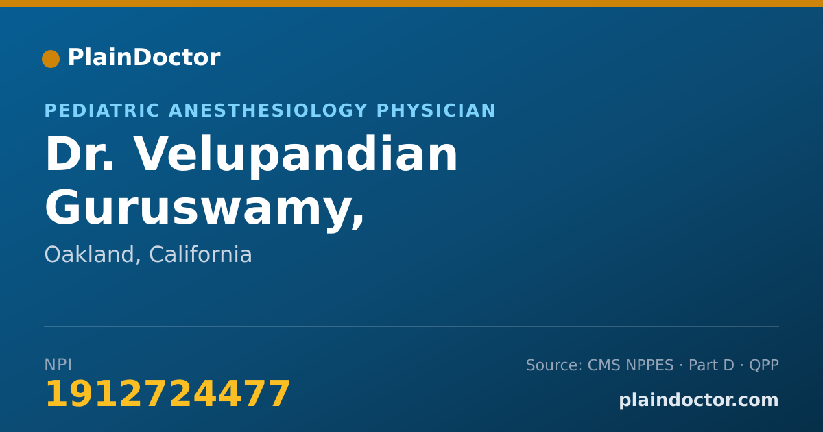 Shareable card for Velupandian Guruswamy, MBBS,DA,FCARCSI,FRCA - Pediatric Anesthesiology Physician, Oakland, CA