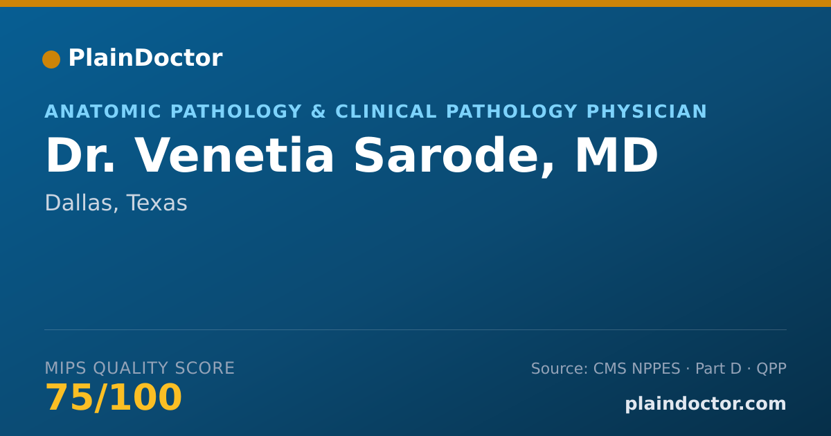 Shareable card for Venetia Sarode, MD - Anatomic Pathology & Clinical Pathology Physician, Dallas, TX