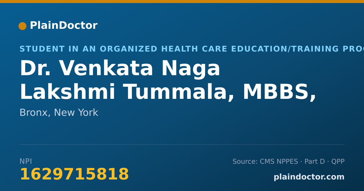 Shareable card for Venkata Naga Lakshmi Tummala, MBBS, M.D - Student in an Organized Health Care Education/Training Program, Bronx, NY