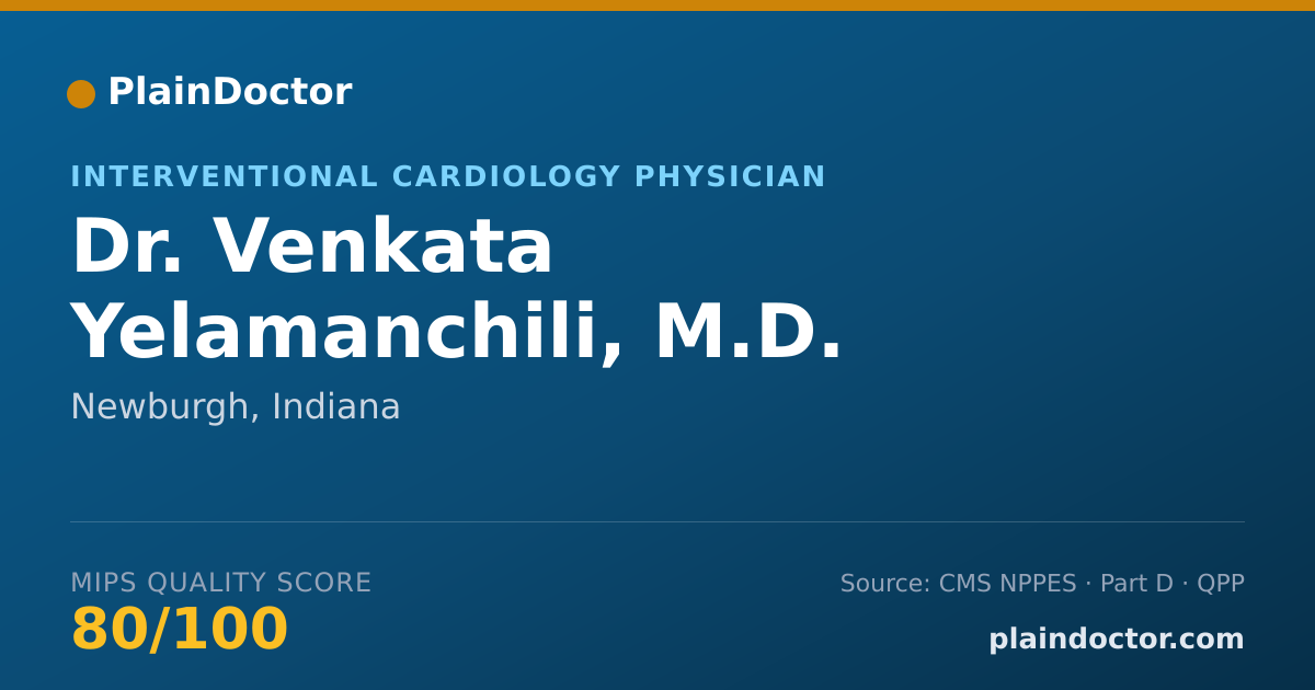 Shareable card for Venkata Yelamanchili, M.D. - Interventional Cardiology Physician, Newburgh, IN
