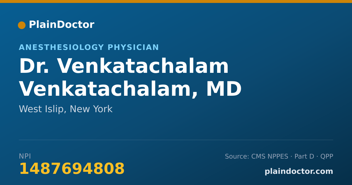 Shareable card for Venkatachalam Venkatachalam, MD - Anesthesiology Physician, West Islip, NY