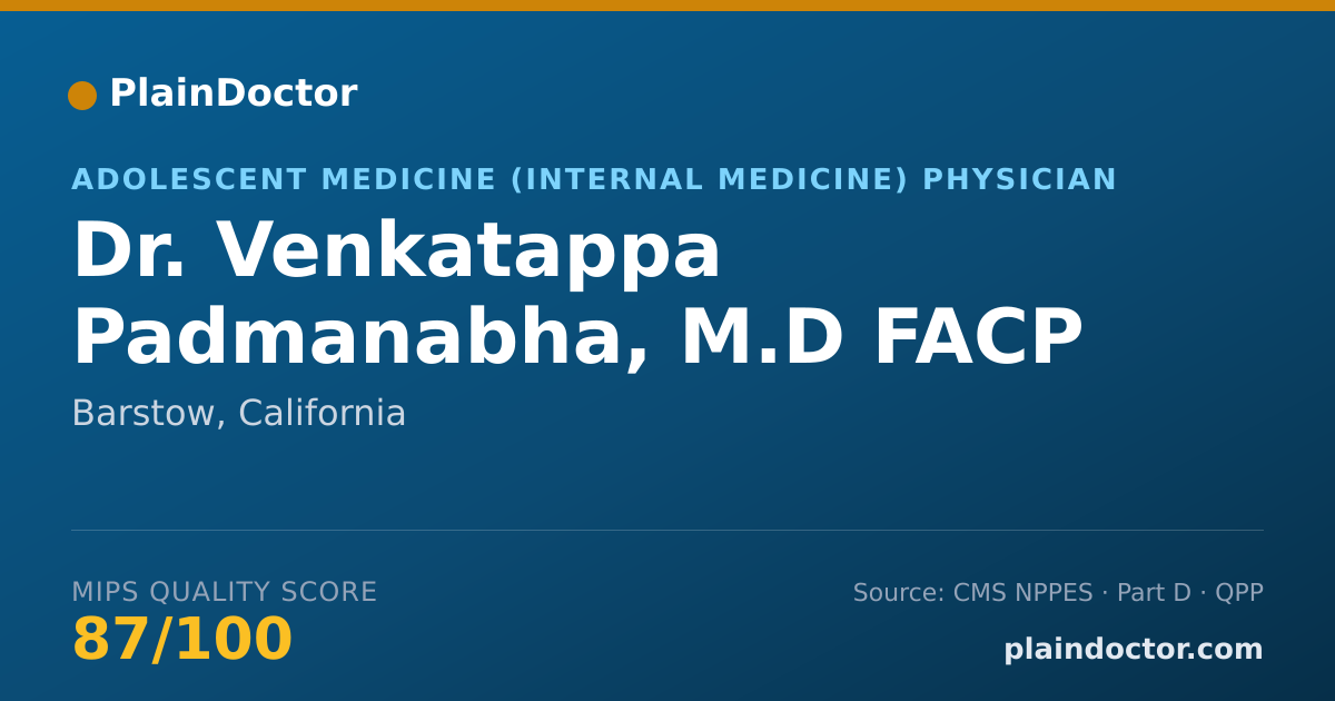 Shareable card for Venkatappa Padmanabha, M.D FACP - Adolescent Medicine (Internal Medicine) Physician, Barstow, CA