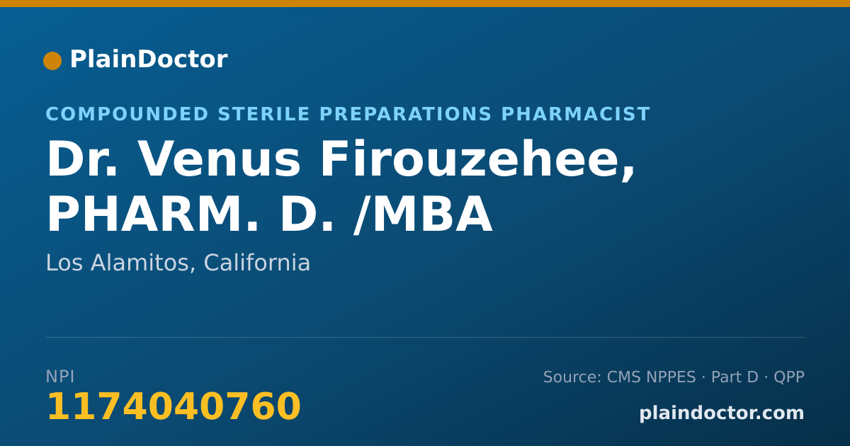 Shareable card for Venus Firouzehee, PHARM. D. /MBA - Compounded Sterile Preparations Pharmacist, Los Alamitos, CA