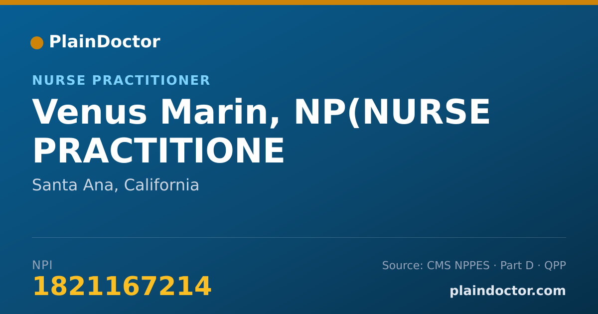 Shareable card for Venus Marin, NP(NURSE PRACTITIONE - Family Nurse Practitioner, Santa Ana, CA