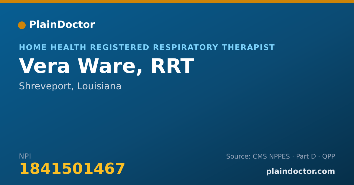 Shareable card for Vera Ware, RRT - Home Health Registered Respiratory Therapist, Shreveport, LA