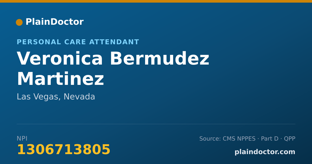 Shareable card for Veronica Bermudez Martinez - Personal Care Attendant, Las Vegas, NV