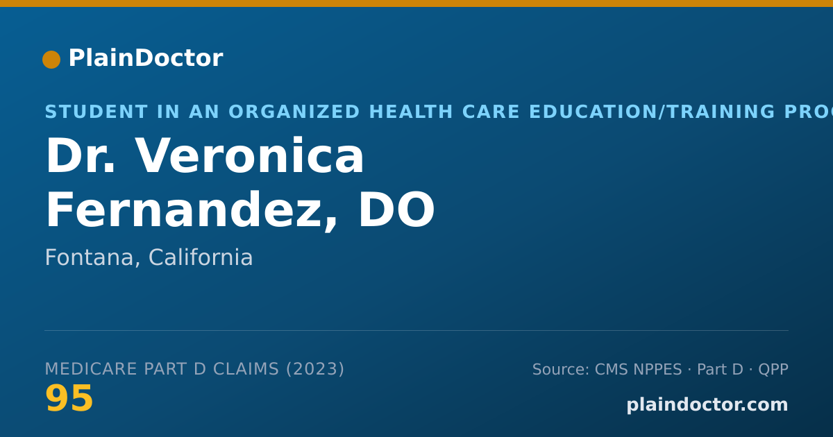 Shareable card for Veronica Fernandez, DO - Student in an Organized Health Care Education/Training Program, Fontana, CA
