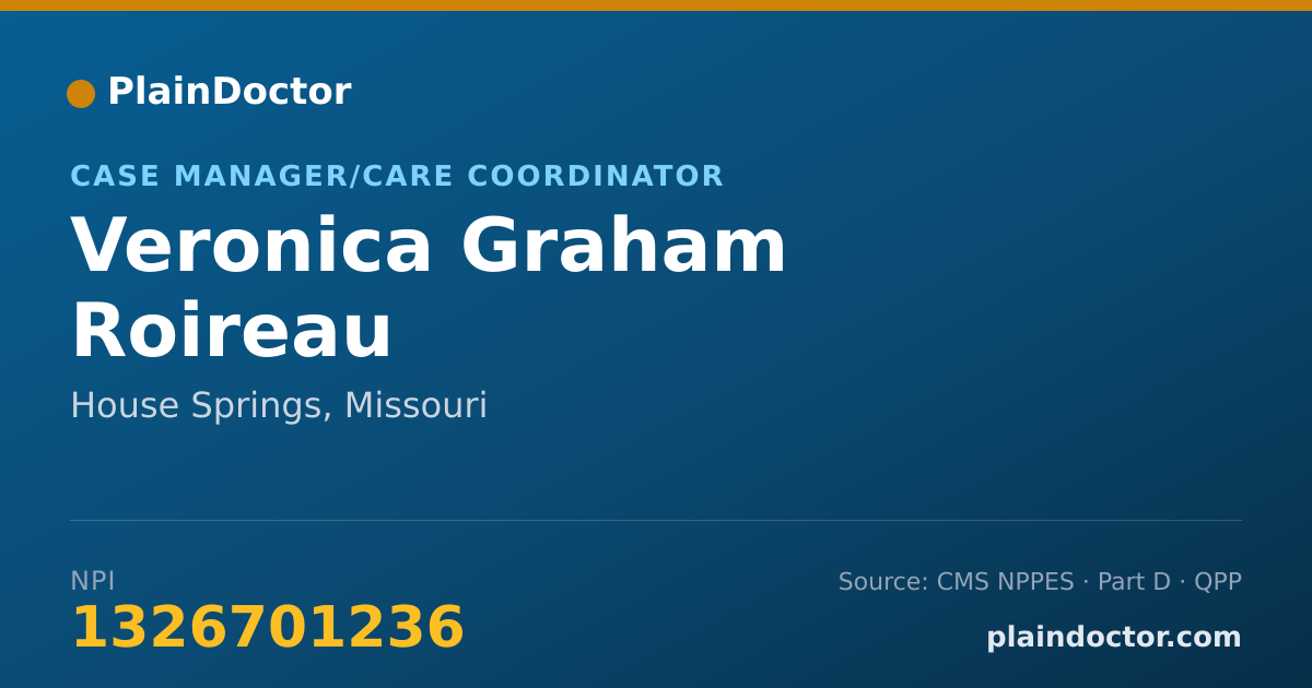 Shareable card for Veronica Graham Roireau - Case Manager/Care Coordinator, House Springs, MO