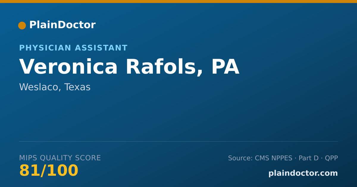 Shareable card for Veronica Rafols, PA - Physician Assistant, Weslaco, TX