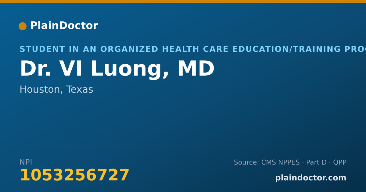 Shareable card for VI Luong, MD - Student in an Organized Health Care Education/Training Program, Houston, TX