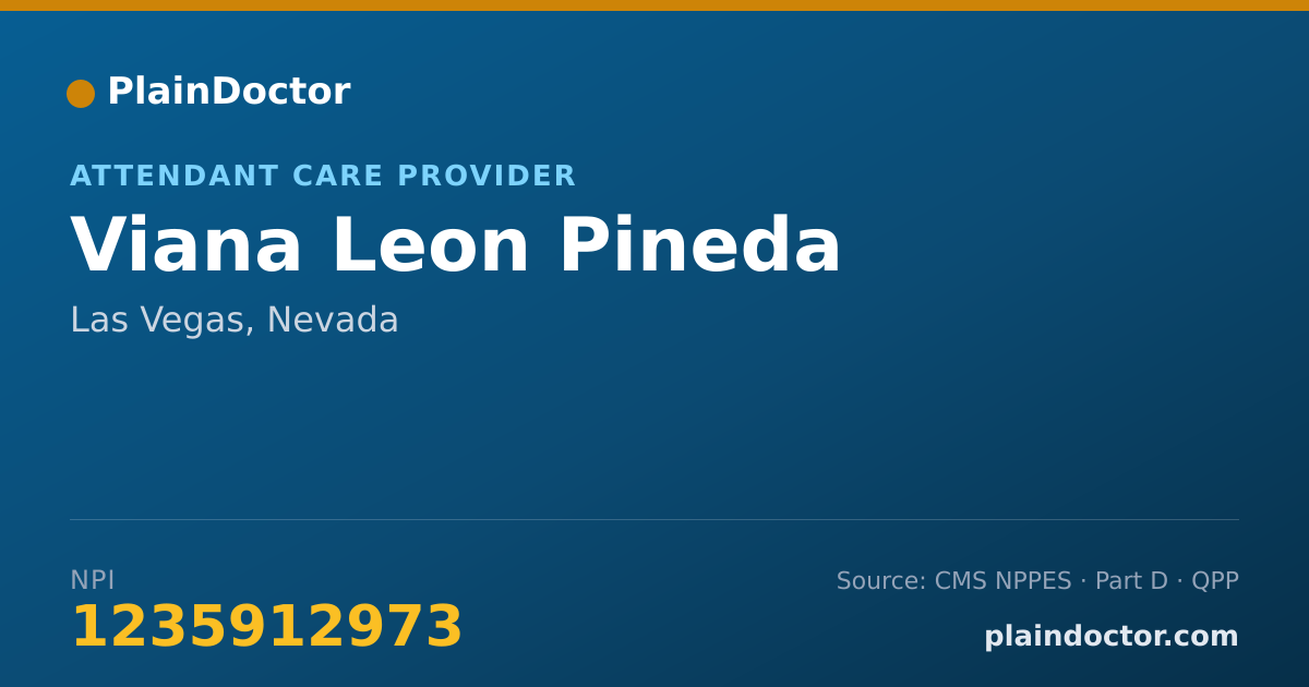 Shareable card for Viana Leon Pineda - Attendant Care Provider, Las Vegas, NV