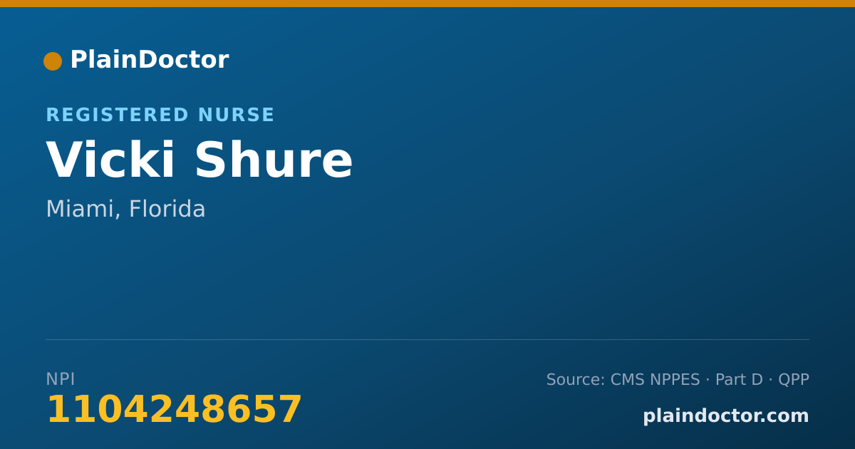 Shareable card for Vicki Shure - Registered Nurse, Miami, FL